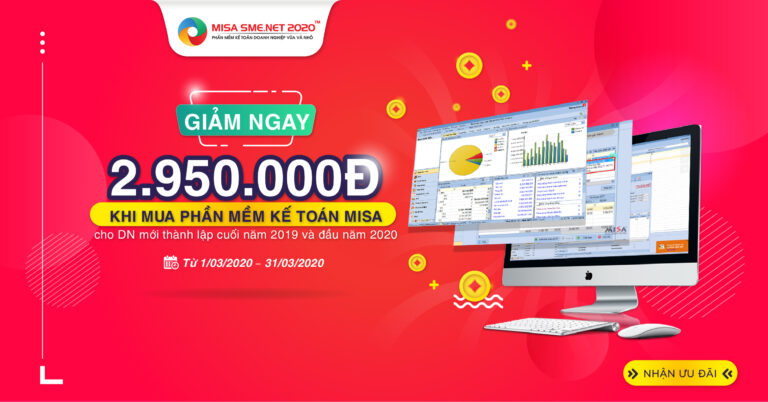 ƯU ĐÃI CUỐI MÙA BÁO CÁO TÀI CHÍNH: GIẢM NGAY 2.950.000Đ khi mua mới phần mềm kế toán MISA cho doanh nghiệp mới thành lập