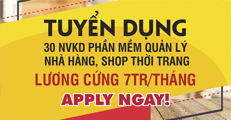 [HCM] Tuyển dụng Nhân viên kinh doanh Phần mềm Quản lý nhà hàng, shop thời trang